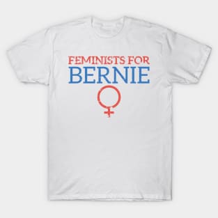 Feminists For Bernie T Shirt T-Shirt